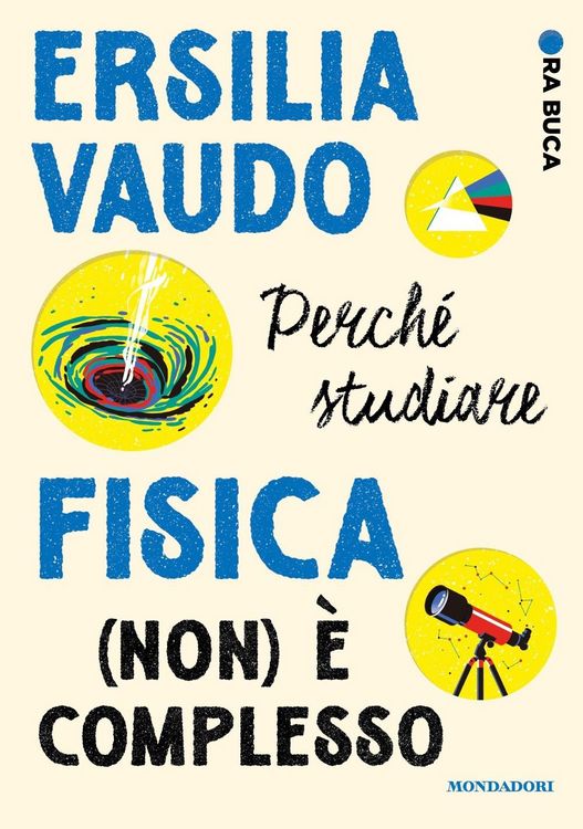Produktbild: Perché studiare fisica (non) è complesso. Ora buca