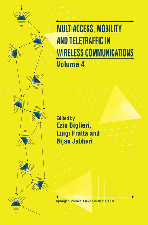 Produktbild: Multiaccess, Mobility and Teletraffic in Wireless Communications: Volume 4