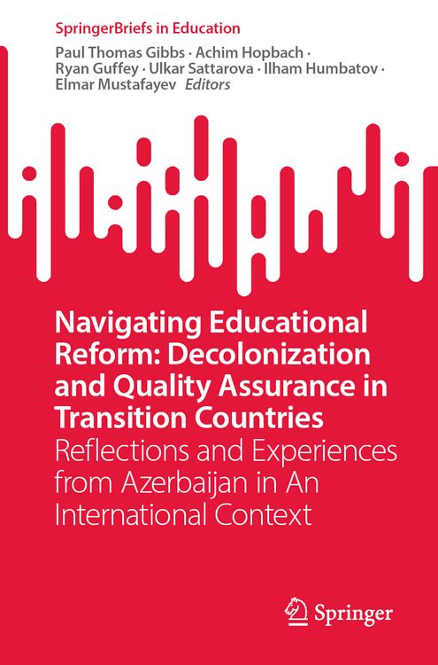Produktbild: Navigating Educational Reform: Decolonization and Quality Assurance in Transition Countries