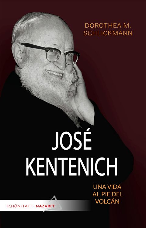 Produktbild: Jos&eacute; Kentenich, una vida al pie del volc&aacute;n