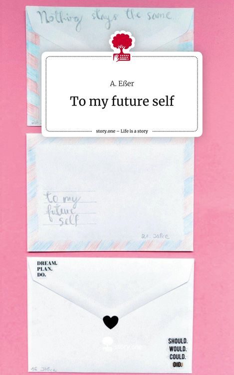 Produktbild: To my future self. Life is a Story - story.one