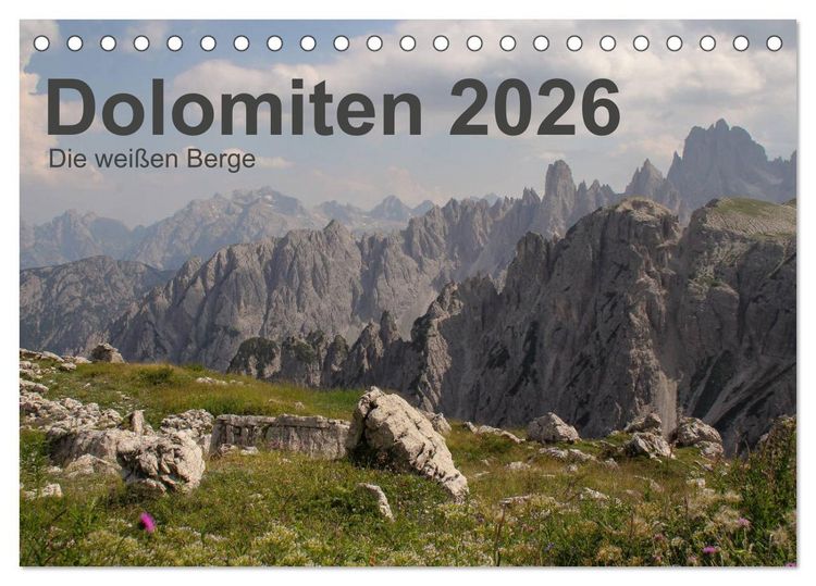 Produktbild: Dolomiten 2026 - Die wei&szlig;en Berge (Tischkalender 2026 DIN A5 quer), CALVENDO Monatskalender