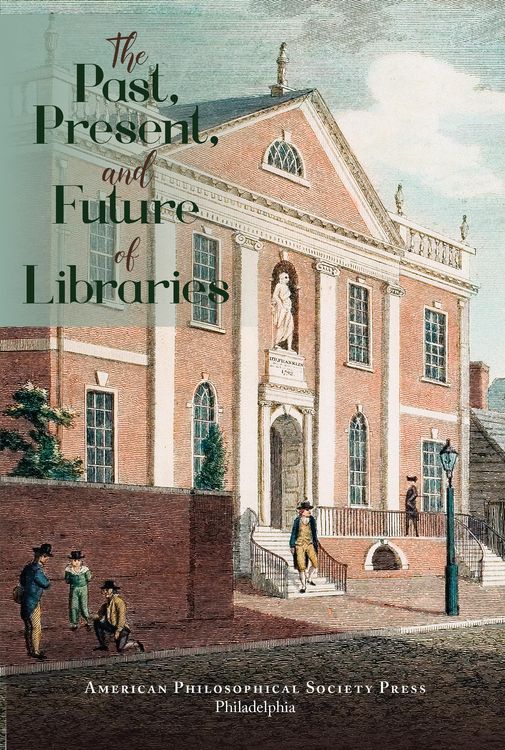 Produktbild: The Past, Present, and Future of Libraries