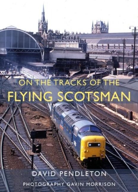 Produktbild: On The Tracks Of The Flying Scotsman