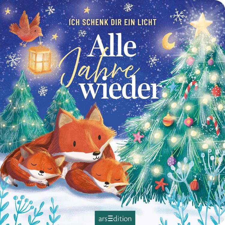 Produktbild: Ich schenk dir ein Licht! Alle Jahre wieder