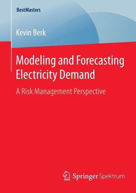 Produktbild: Modeling and Forecasting Electricity Demand