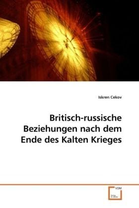Produktbild: Cekov, I: Britisch-russische Beziehungen nach dem Ende des K