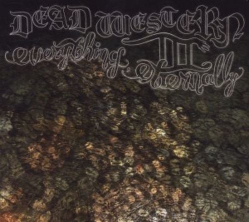 Produktbild: Dead Western: Everything,Eternally