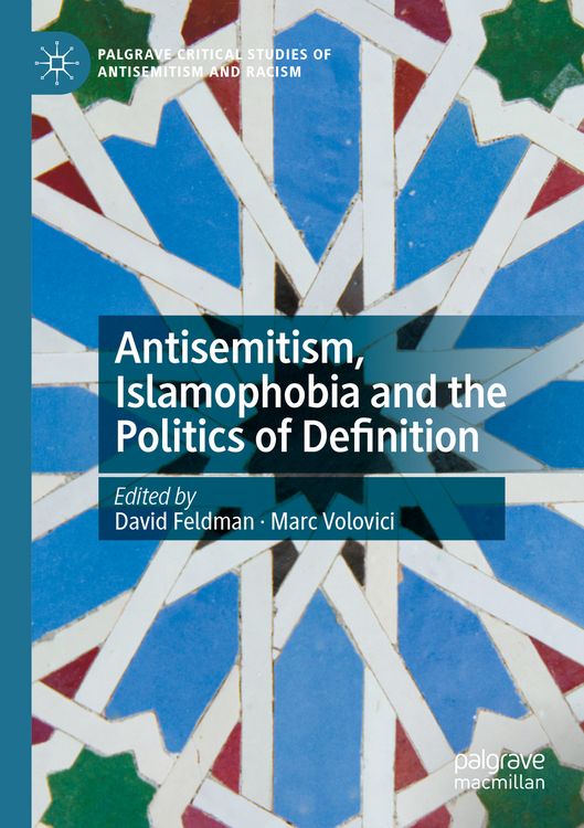 Produktbild: Antisemitism, Islamophobia and the Politics of Definition