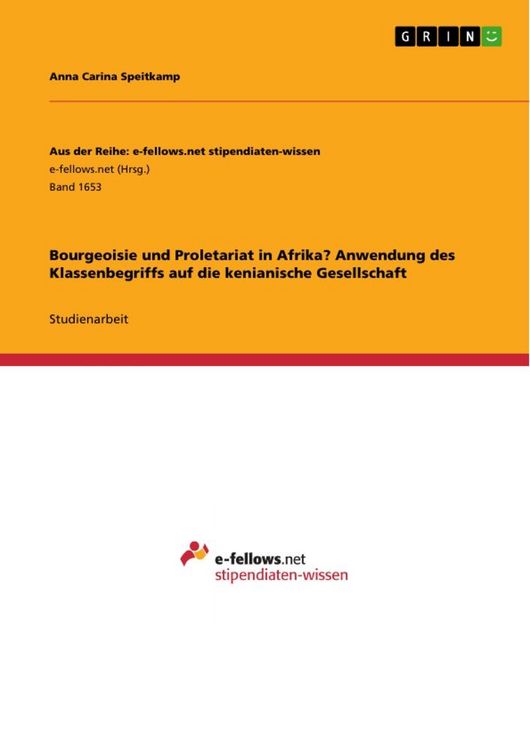 Produktbild: Bourgeoisie und Proletariat in Afrika? Anwendung des Klassenbegriffs auf die kenianische Gesellschaft