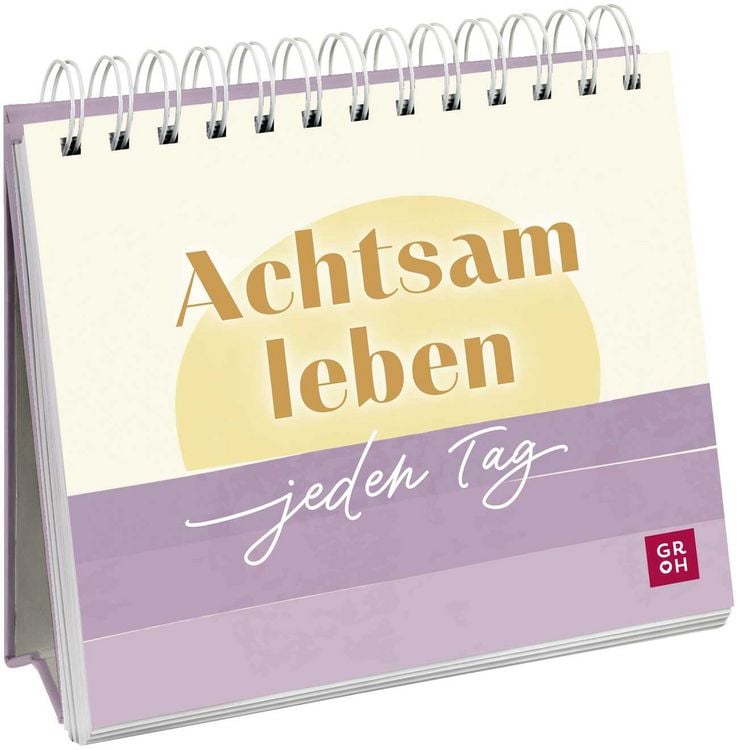Produktbild: Achtsam leben &ndash; jeden Tag