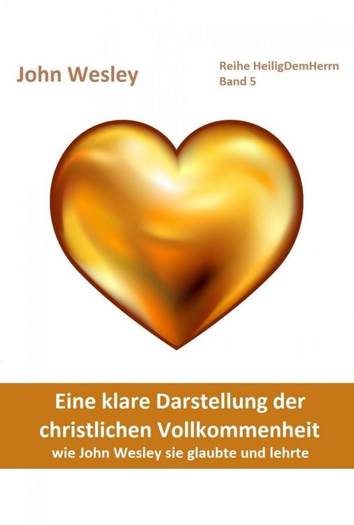 Produktbild: Eine klare Darstellung der christlichen Vollkommenheit