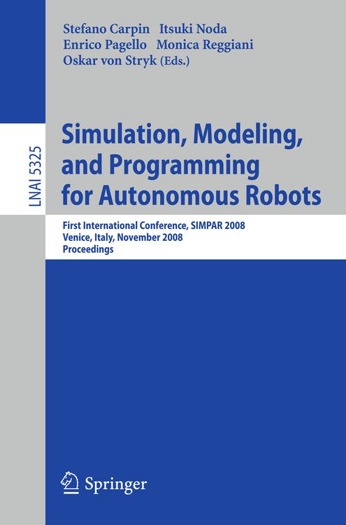 Produktbild: Simulation, Modeling, and Programming for Autonomous Robots