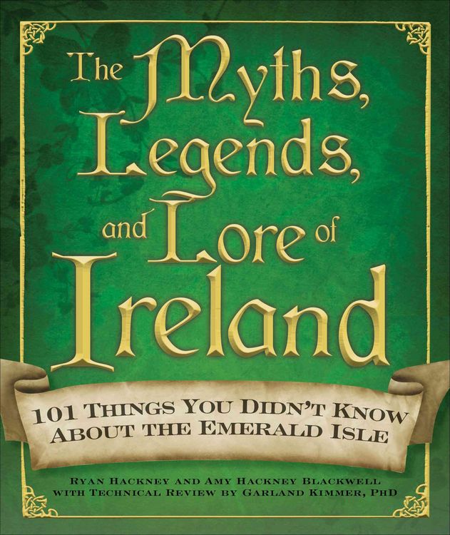 Produktbild: Hackney, R: The Myths, Legends, and Lore of Ireland