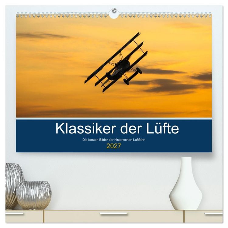 Produktbild: Klassiker der L&uuml;fte (hochwertiger Premium Wandkalender 2027 DIN A2 quer), Kunstdruck in Hochglanz