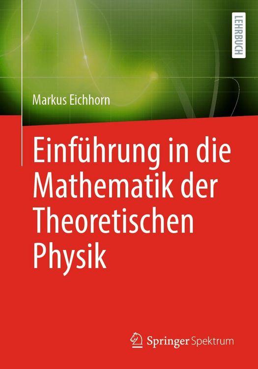 Produktbild: Einf&uuml;hrung in die Mathematik der Theoretischen Physik
