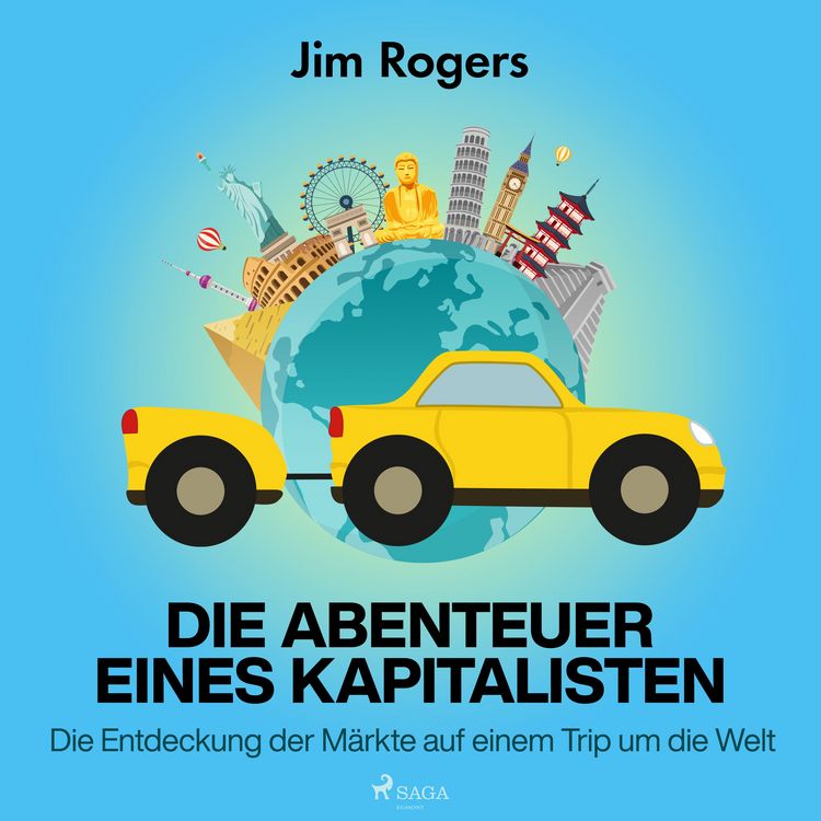 Produktbild: Die Abenteuer eines Kapitalisten - Die Entdeckung der M&auml;rkte auf einem Trip um die Welt
