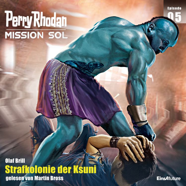 Produktbild: Perry Rhodan Mission SOL Episode 05: Strafkolonie der Ksuni