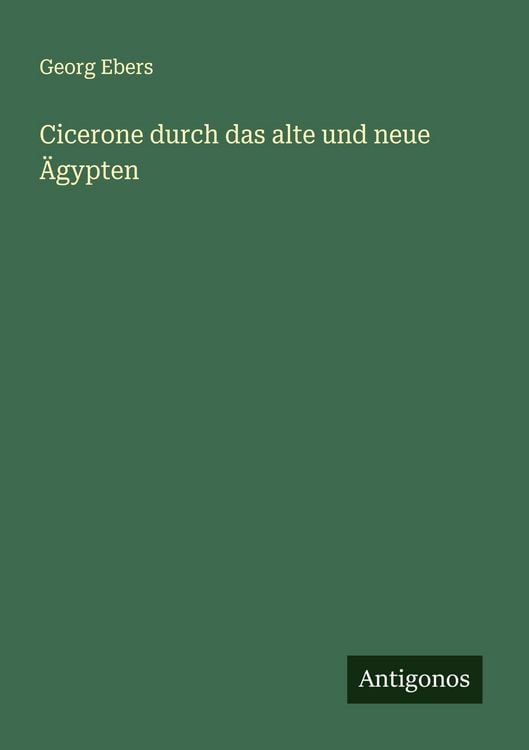 Produktbild: Cicerone durch das alte und neue &Auml;gypten