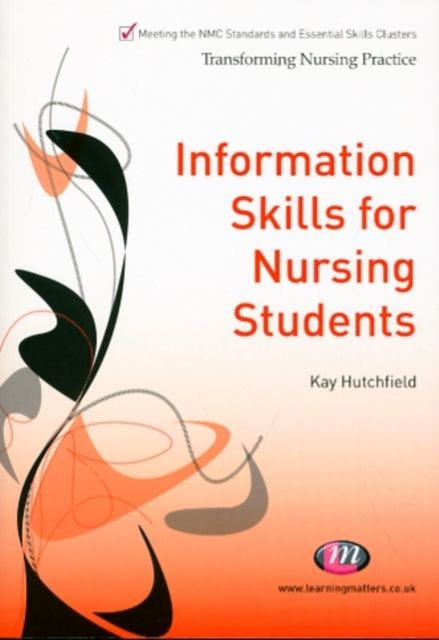 Produktbild: Hutchfield, K: Information Skills for Nursing Students