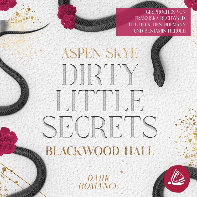 Produktbild: Dirty Little Secrets: Blackwood Hall