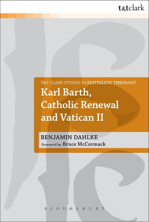 Produktbild: Karl Barth, Catholic Renewal and Vatican II