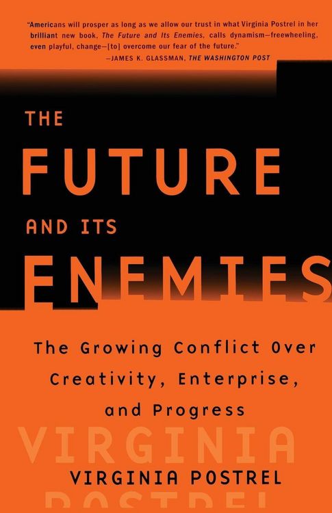 Produktbild: The Future and Its Enemies