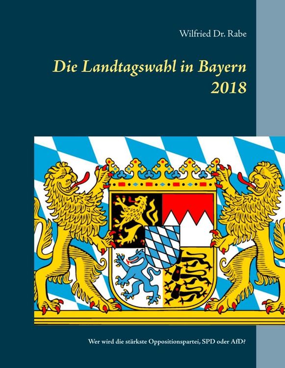 Produktbild: Die Landtagswahl in Bayern 2018