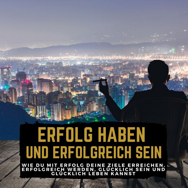 Produktbild: Erfolg haben und erfolgreich sein