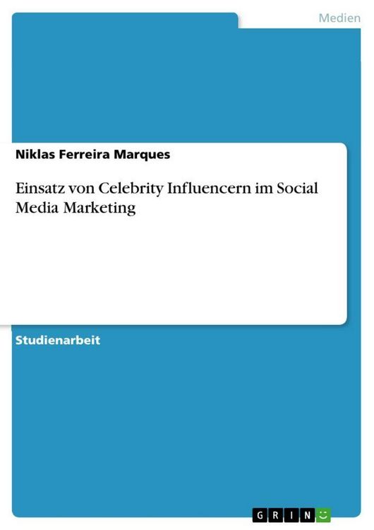 Produktbild: Einsatz von Celebrity Influencern im Social Media Marketing