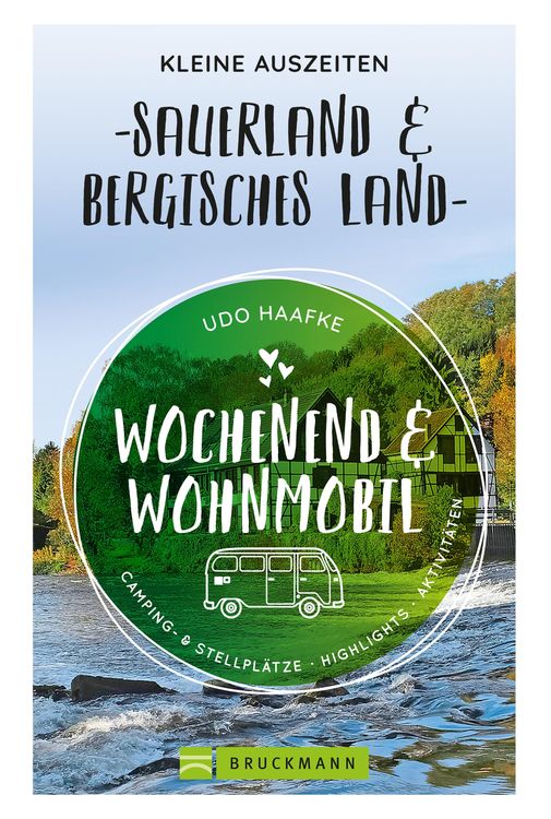 Produktbild: Wochenend und Wohnmobil - Kleine Auszeiten Sauerland & Bergisches Land