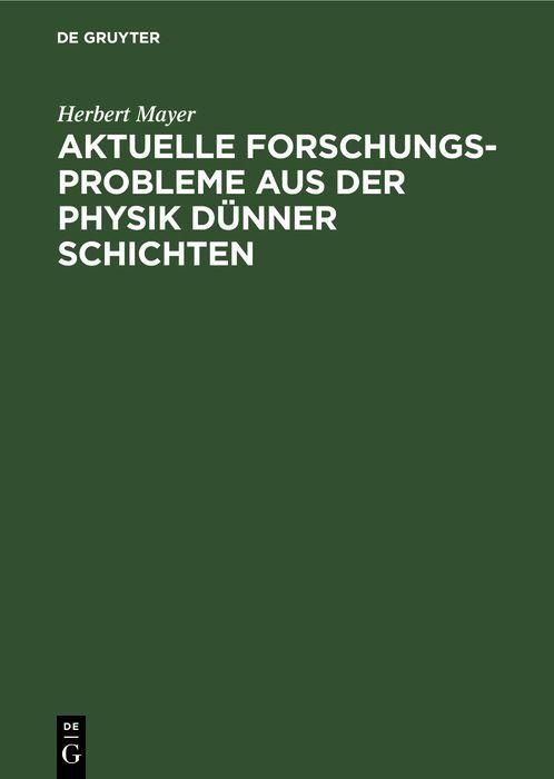 Produktbild: Aktuelle Forschungs-Probleme aus der Physik d&uuml;nner Schichten