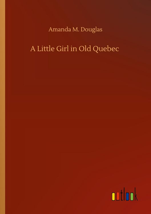 Produktbild: A Little Girl in Old Quebec