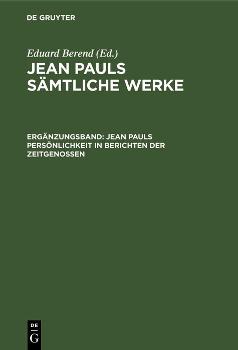 Produktbild: Jean Pauls Pers&ouml;nlichkeit in Berichten der Zeitgenossen
