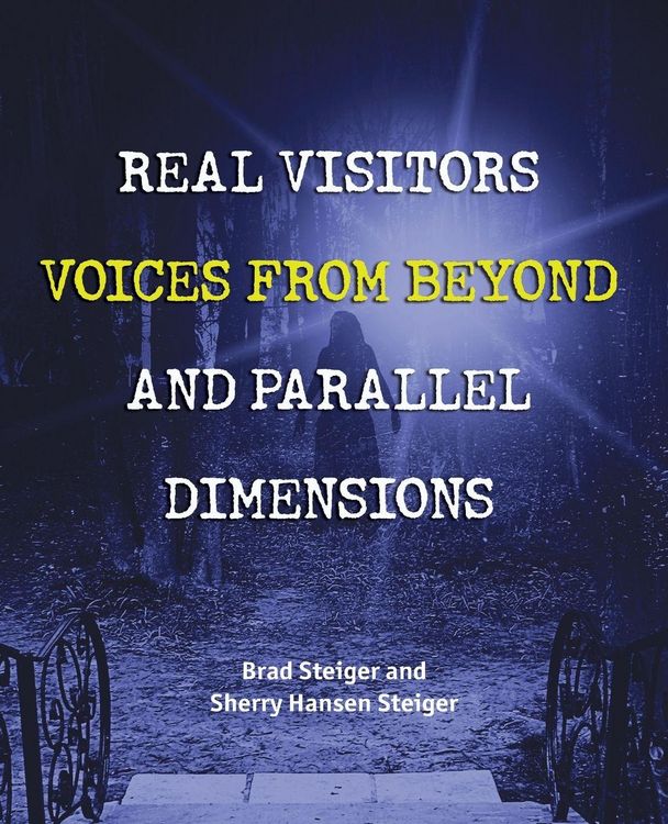 Produktbild: Real Visitors, Voices from Beyond, and Parallel Dimensions
