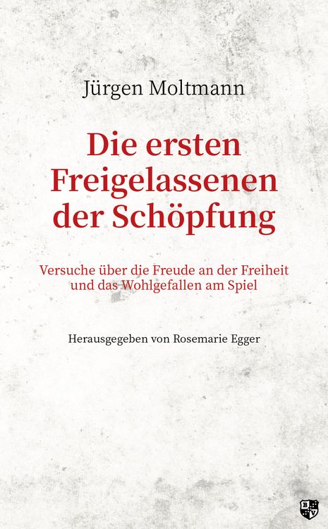 Produktbild: Die ersten Freigelassenen der Sch&ouml;pfung