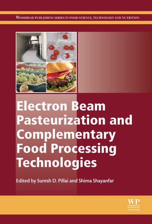 Produktbild: Electron Beam Pasteurization and Complementary Food Processing Technologies