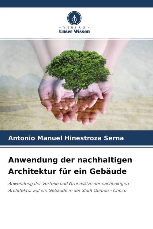 Produktbild: Anwendung der nachhaltigen Architektur f&uuml;r ein Geb&auml;ude