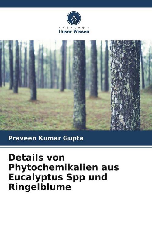 Produktbild: Details von Phytochemikalien aus Eucalyptus Spp und Ringelblume
