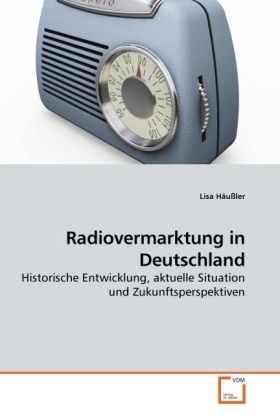 Produktbild: H&auml;u&szlig;ler, L: Radiovermarktung in Deutschland