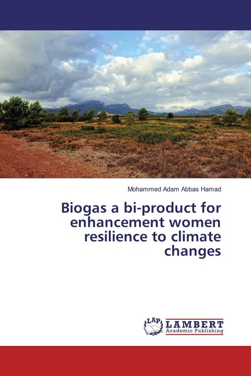 Produktbild: Biogas a bi-product for enhancement women resilience to climate changes