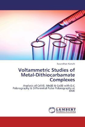 Produktbild: Kanchi, S: Voltammetric Studies of Metal-Dithiocarbamate Com