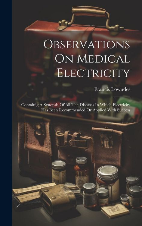 Produktbild: Observations On Medical Electricity