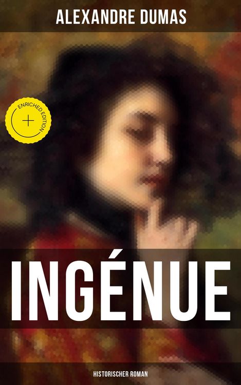 Produktbild: Ing&eacute;nue: Historischer Roman