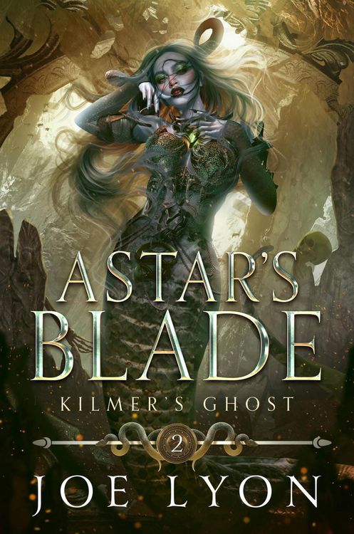 Produktbild: Kilmer's Ghost: Astar's Blade 2 (Astar's Blade: An Epic Fantasy, #2)