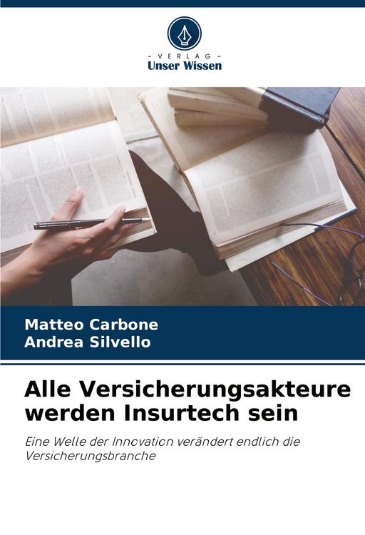 Produktbild: Alle Versicherungsakteure werden Insurtech sein