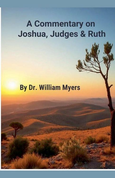 Produktbild: A Commentary on Josua, Judges & Ruth
