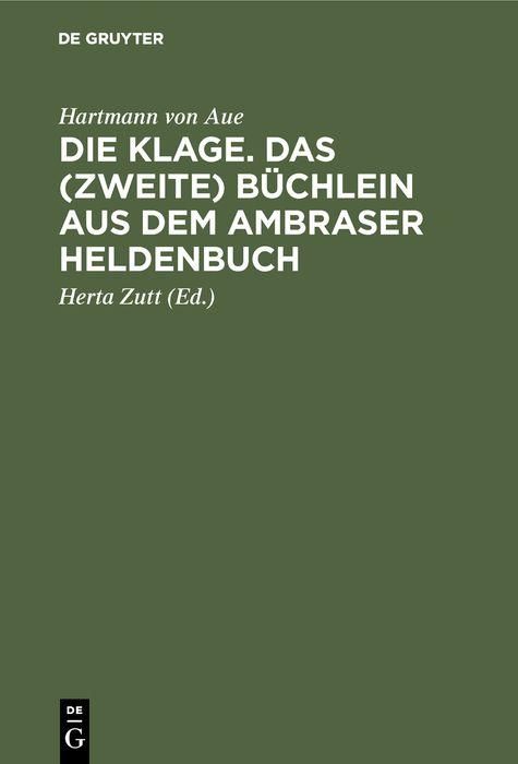 Produktbild: Die Klage. Das (zweite) B&uuml;chlein aus dem Ambraser Heldenbuch
