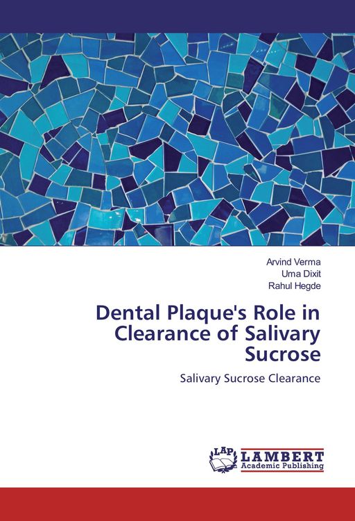 Produktbild: Dental Plaque's Role in Clearance of Salivary Sucrose