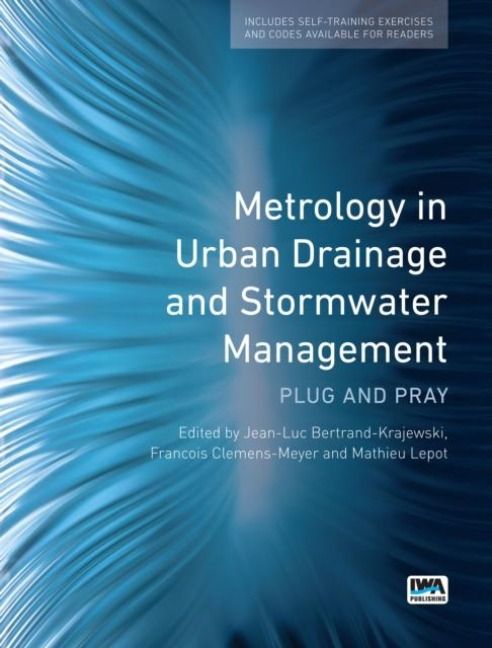 Produktbild: Metrology in Urban Drainage and Stormwater Management: Plug and pray